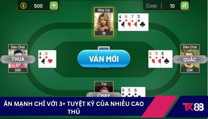 Ăn mạnh chỉ với 3+ tuyệt kỹ của nhiều cao thủ