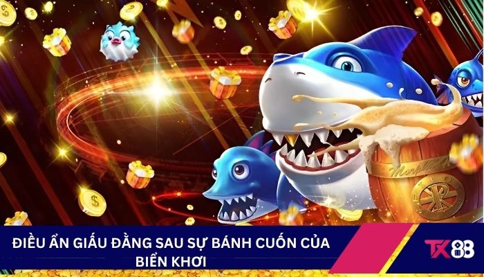 Điều ẩn giấu đằng sau sự bánh cuốn của biển khơi